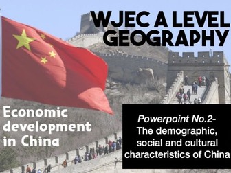 WJEC A Level Geog- Economic Development of China PP 2