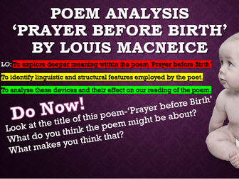Poem Analysis- 'Prayer before Birth' by Louis Macneice