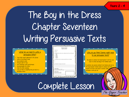 Writing Persuasive Texts Complete Lesson – The Boy in the Dress