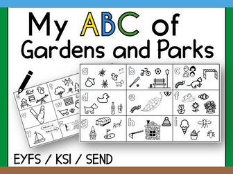 My ABC of Gardens and Parks EYFS and KS1