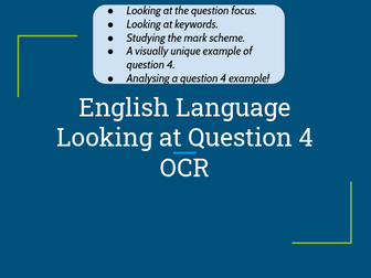 OCR ENGLISH LANG - QUESTION 4