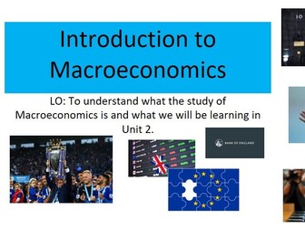 A Level Economics 2.1.1 An introduction to Macroeconomics