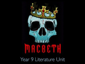 Year 9 Scheme: Macbeth (Can be used as GCSE Prep)