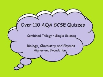 AQA GCSE Science -  110 QUIZZES + MARK SCHEMES!! - Biology, Chemistry and Physics Revision