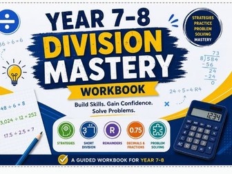 DIVISION MASTERY: A Guided Workbook for Year 7-8