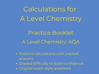 Chemical calculations practice booklet (AQA A Level Chemistry)