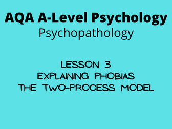 Explaining Phobias - Two-Process Model