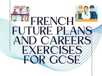 GCSE French Revision Worksheet: Careers & Future Plans