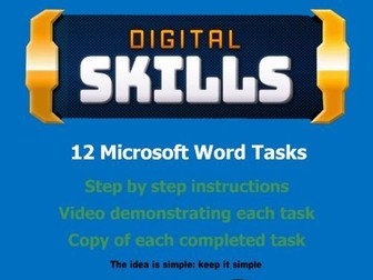 Digital Skills: 12 Microsoft Word Tasks with support videos