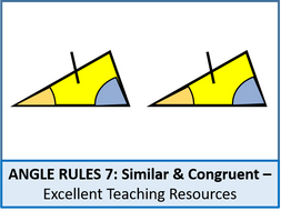 Geometry: Angle Rules 7 - Congruent and Similar Triangles / Shapes