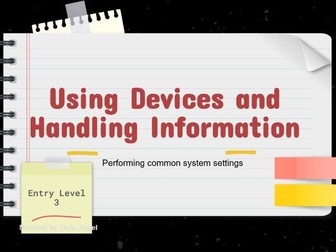 L3- Using Devices & Handling Information