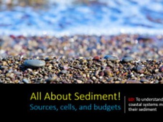Sediment - Sources, cells, and budgets - Coastal Geography