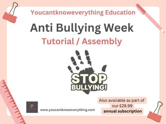 Anti Bullying Week tutorial / assembly