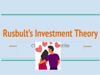 AQA Psychology A level Relationships lesson: Investment Theory
