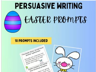 Easter - persuasive/exposition writing prompts