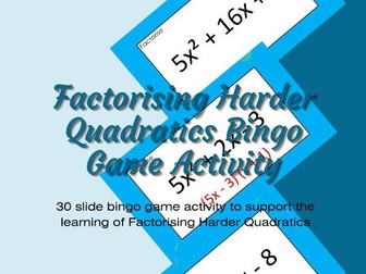 Factorising Harder Quadratics Maths Bingo Game Activity