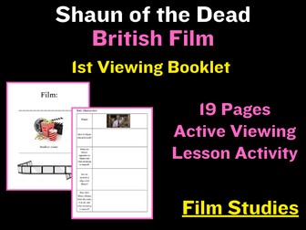 A Level Film Studies: Shaun of the Dead 1st Viewing Booklet