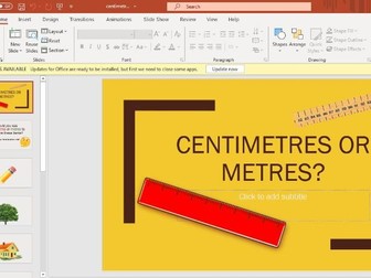 Centimetres or metres? Powerpoint