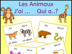French Animals Les Animaux J'ai ... Qui a ...? Game