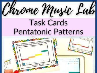 Pentatonic Chrome Music Lab Task Cards for Sol Mi La Do Re