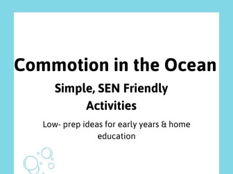 Commotion in the Ocean Activities | SEN-Friendly | Early Years | Home Education | Low Prep