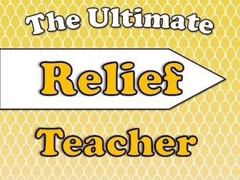 The Ultimate Relief/ Supply Teacher Resource Book