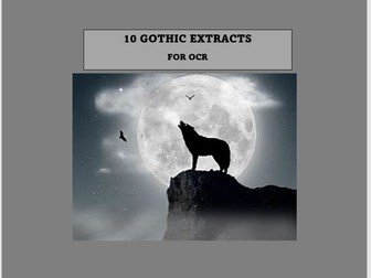 10 Gothic Extracts - OCR English Lit