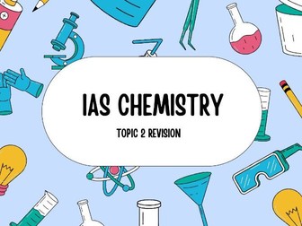 TOPIC 2 IAL Edexcel Chemistry