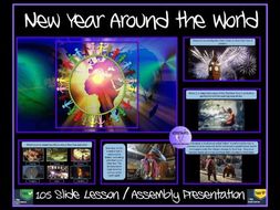 New Year Assembly - New Year Around The World Lesson / Assembly Presentation - 105 Slides