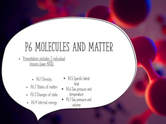 P6 Molecules and matter
