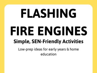 Flashing Fire Engines Activities Pack | EYFS Transport Topic | SEN-Friendly | Home Education