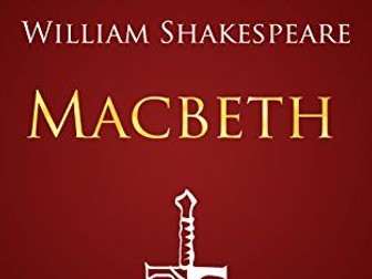 Macbeth - GRADE 9 NOTES for AQA GCSE English Literature (9-1)