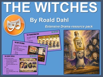 The Witches by Roald Dahl: Extensive Drama resource pack