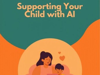 Supporting Your Child with AI – A Calm, Practical Guide for Parents (Share with Families)