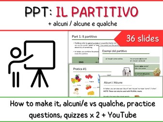 Italian Grammar PPT - Il Partitivo + Alcuni/e + Qualche  - Powerpoint Presentation