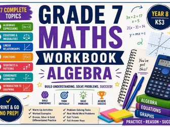 Grade 7 Maths Workbook: Algebra | 7 Complete Topics | Worksheets & Answer Keys