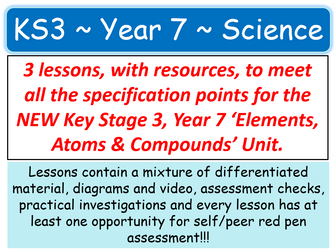NEW KS3 ~ Year 7 ~ C2 Elements, Atoms & Compounds