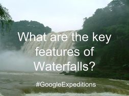 Visiting Waterfalls on a #GoogleExpedition