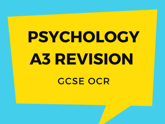 OCR GCSE  Psychology A3 Revision Sheets
