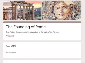 Google Classroom Forms Quiz Reading Comprehension The Founding of Rome Non-Fiction