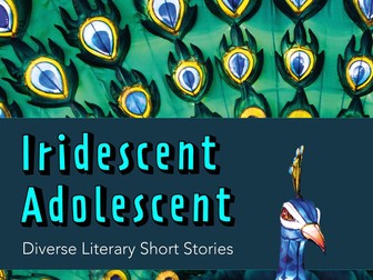 Iridescent Adolescent Short Story Anthology Lesson bundle