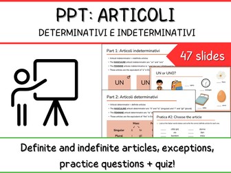Italian Definite and Indefinite Articles - PPT Presentation - Grammar + Quizzes