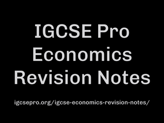 IGCSE Economics Revision Notes