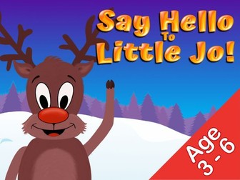 Say Hello To Little Jo (Age 3 - 6 musical play)