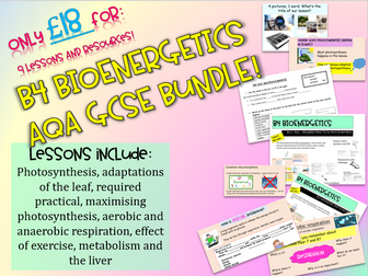 AQA GCSE 9-1 B4 Bioenergetics WHOLE TOPIC: TRILOGY FOUNDATION