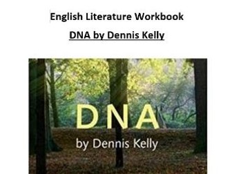 DNA by Dennis Kelly Workbook English Literature