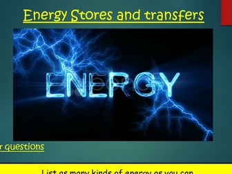 Energy Stores and Transfers
