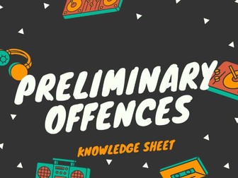 OCR LAW: PRELIMINARY OFFENCES KNOWLEDGE SHEET