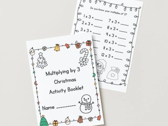Multiplying by 3 – Christmas Maths Activity Booklet (12 pages + colouring fun!)