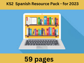 KS2  Spanish Resource Pack - for 2023